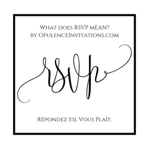 What Does RSVP Stand For? Understanding the Meaning of RSVP